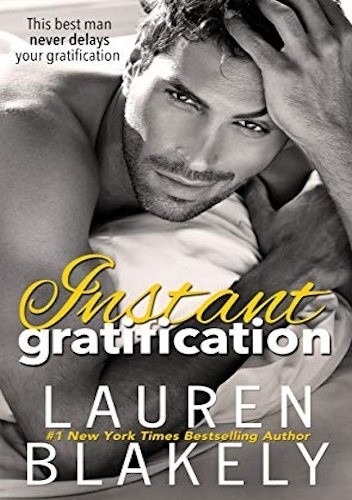Instant Gratification - Lauren Blakely