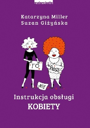 Instrukcja obsługi kobiety - Katarzyna Miller