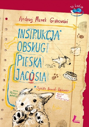 Instrukcja obsługi pieska Jacósia - Andrzej Marek Grabowski