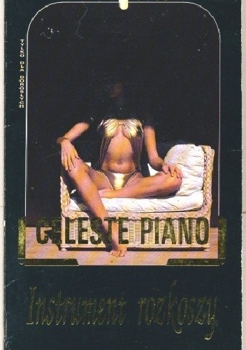 Instrument rozkoszy - Celeste Piano