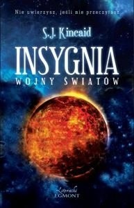 Insygnia. Wojny światów - S.J. Kincaid
