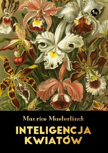 Inteligencja kwiatów - Maurice Maeterlinck