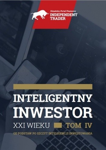 Inteligentny Inwestor XXI wieku - Tom IV - Cezary Głuch