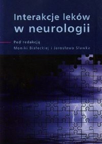Interakcje leków w neurologii - Jarosław Sławek