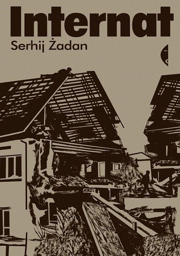 Internat - Serhij Żadan