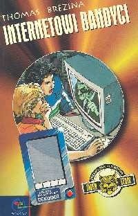 Internetowi bandyci - Thomas Brezina