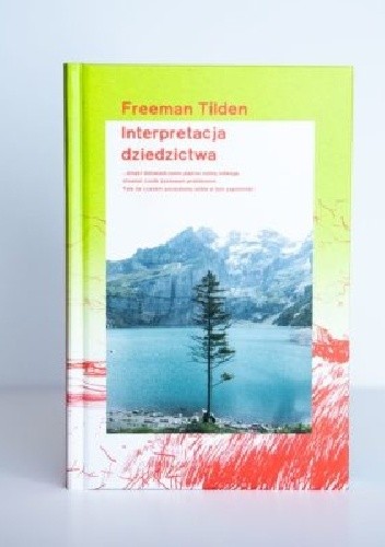 Interpretacja dziedzictwa - Freeman Tilden