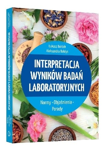 Interpretacja wyników badań laboratoryjnych - Łukasz Bułdak
