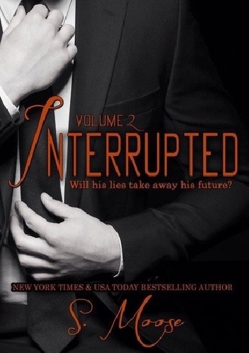 Interrupted Vol. 2 - S. Moose
