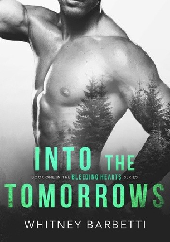 Into the Tomorrows - Whitney Barbetti