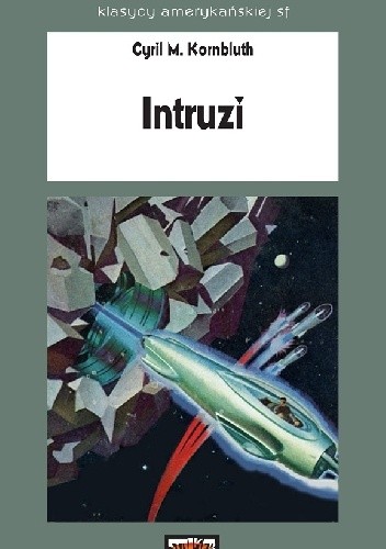 Intruzi - Cyril M. Kornbluth