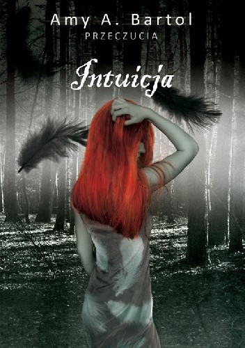 Intuicja - Amy A. Bartol