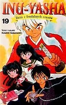 Inu-Yasha. Baśń z feudalnych czasów - tom 19 - Rumiko Takahashi