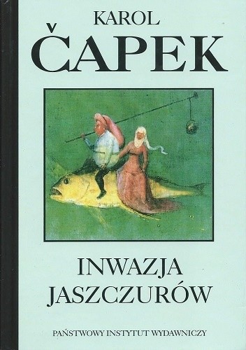 Inwazja jaszczurów - Karel Čapek