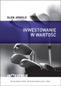 Inwestowanie w wartość - Arnold Glen