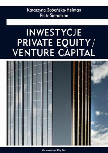 Inwestycje private equity/venture capital - Katarzyna Sobańska-Helman