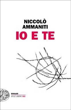 Io e Te - Niccolo Ammaniti