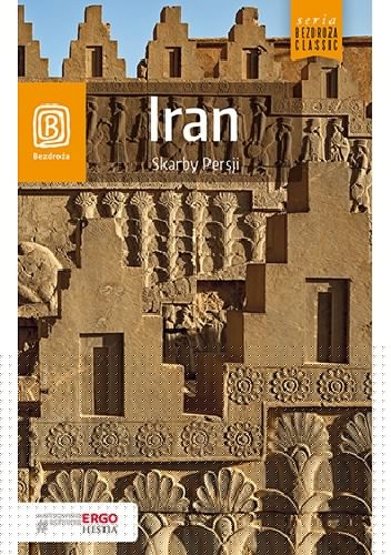 Iran. Skarby Persji - Michał Lubas
