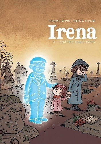 Irena. Tom 4: Jestem z ciebie dumny - Jean David Morvan