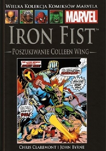 Iron Fist: Poszukiwanie Colleen Wing - Chris Claremont