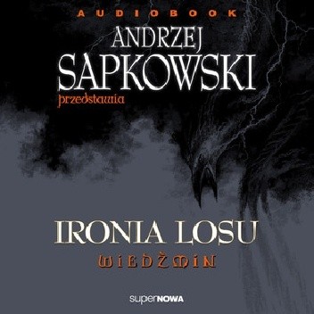 Ironia losu - Sobiesław Kolanowski