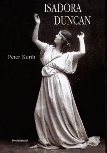 Isadora Duncan - Peter Kurth