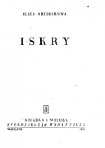 Iskry - Eliza Orzeszkowa