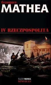 IV Rzeczpospolita - Grzegorz Mathea