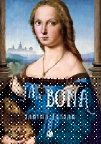 Ja, Bona - Janina Lesiak