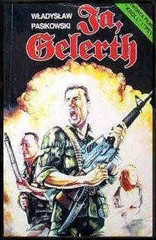 Ja, Gelerth - Władysław Pasikowski