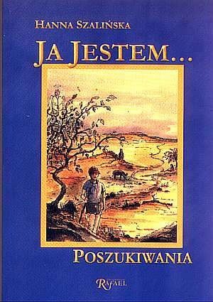 Ja Jestem... Poszukiwania - Hanna Szalińska