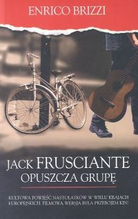 Jack Frusciante opuszcza grupę - Enrico Brizzi