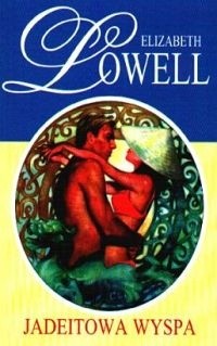 Jadeitowa wyspa - Elizabeth Lowell