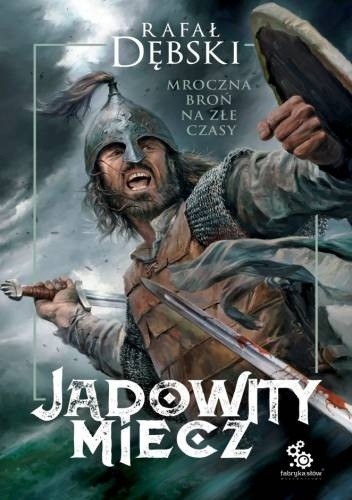 Jadowity miecz - Rafał Dębski