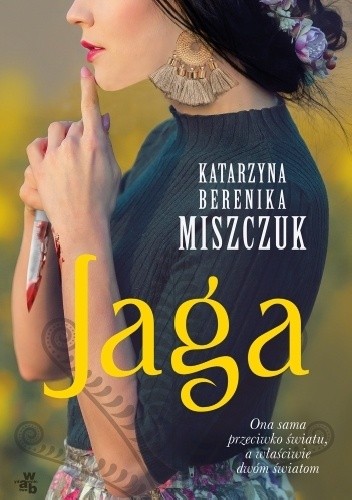 Jaga - Katarzyna Berenika Miszczuk