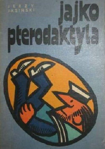Jajko pterodaktyla i inne marynarskie pogaduszki - Jerzy Jasiński
