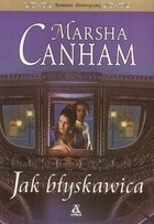 Jak błyskawica - Marsha Canham