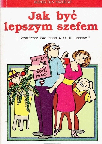 Jak być lepszym szefem - Cyril Northcote Parkinson