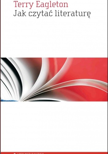 Jak czytać literaturę - Terry Eagleton