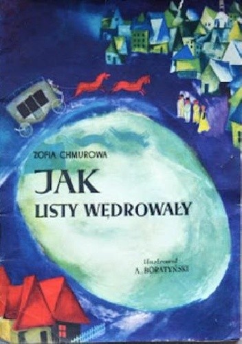 Jak listy wędrowały - Zofia Chmurowa