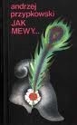 Jak mewy... - Andrzej Przypkowski