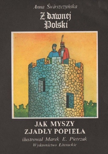 Jak myszy zjadły Popiela - Anna Świrszczyńska