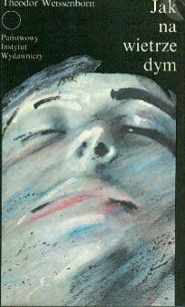 Jak na wietrze dym - Theodor Weissenborn