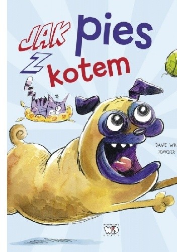Jak pies z kotem - Dave Whamond