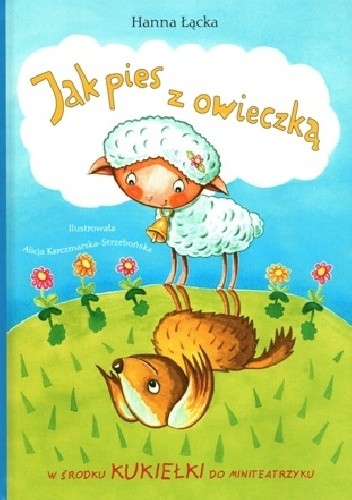 Jak pies z owieczką - Hanna Łącka