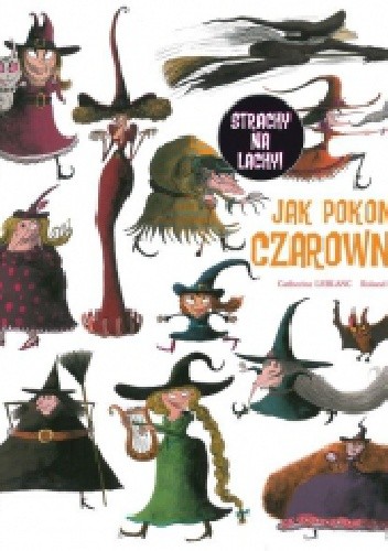 Jak pokonać czarownice? - Roland Garrigue
