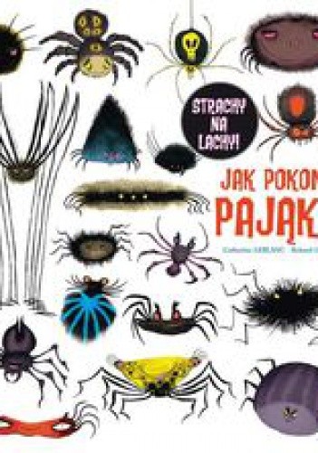 Jak pokonać pająki? - Roland Garrigue