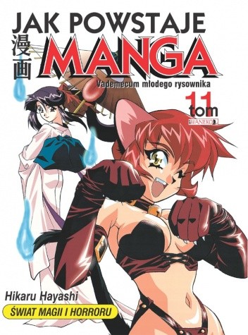 Jak powstaje manga t. 11 - Świat magii i horroru - Hikaru Hayashi