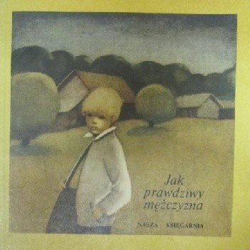 Jak prawdziwy mężczyzna - Marek Kalisz