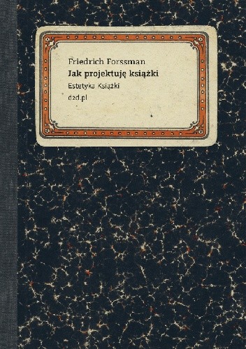 Jak projektuję książki - Friedrich Forssman